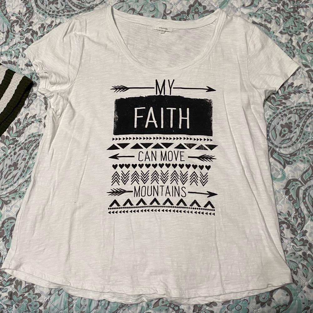 White t-shirt My Faith Can Move Mountains
